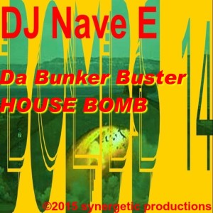 Bunker Bustin House Music